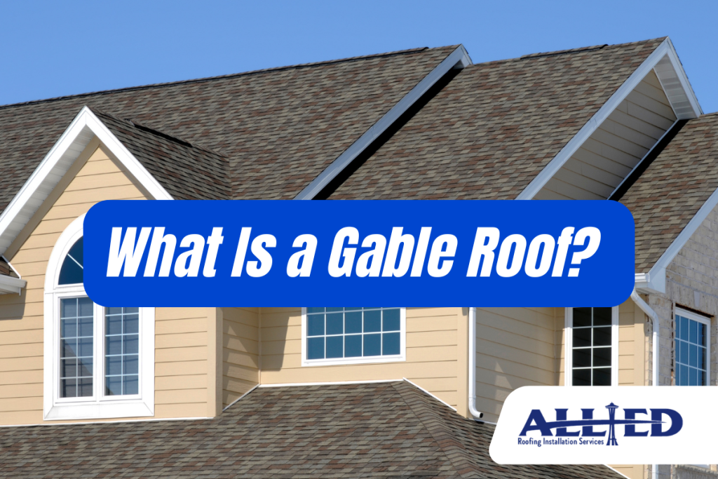 What Is a Gable Roof?